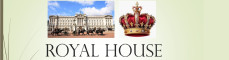 ROYAL HOUSE