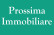 PROSSIMA IMMOBILIARE di Giuseppe Morelli