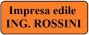 Impresa Edile Ing. Rossini & C. Srl